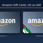 Amazon US vs UAE Gift Cards: Which One Should You Buy? US and UAE digital gift cards shown side by side