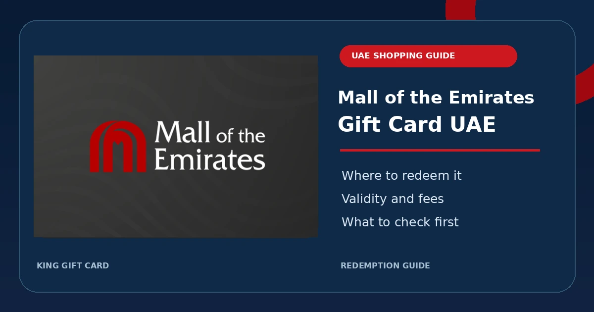 Mall of the Emirates Gift Card UAE: Redemption and Validity Guide Mall of the Emirates Gift Card UAE redemption and validity guide