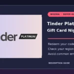 Tinder Platinum Gift Card Nigeria: How to Redeem Your Code Tinder Platinum Gift Card Nigeria redemption guide with original product artwork