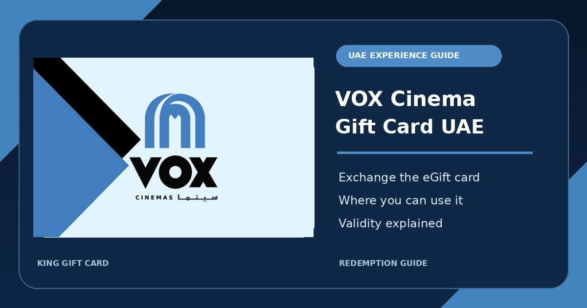 VOX Cinema Gift Card UAE exchange and redemption guide